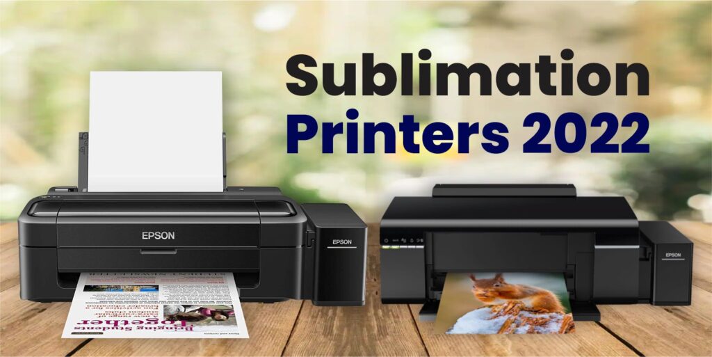 Sublimation Printer 2022
