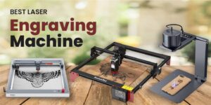 Best Laser Engraving Machine Price 2022 Read more about the article Best Laser Engraving Machine Price 2022